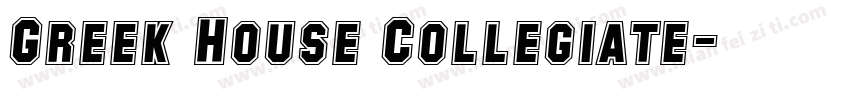Greek House Collegiate字体转换